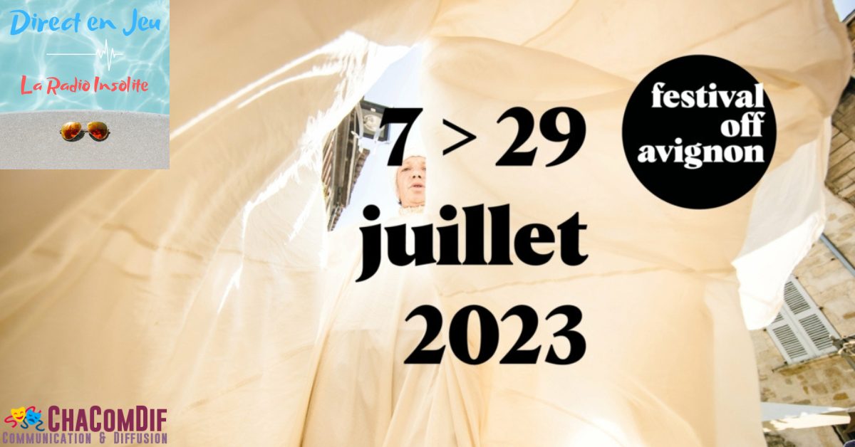 AVIGNON OFF 2023 – 6 pépites à découvrir entre le 7 et le 29 juillet AVIGNON OFF 2023 – 6 pépites à découvrir entre le 7 et le 29 juillet
