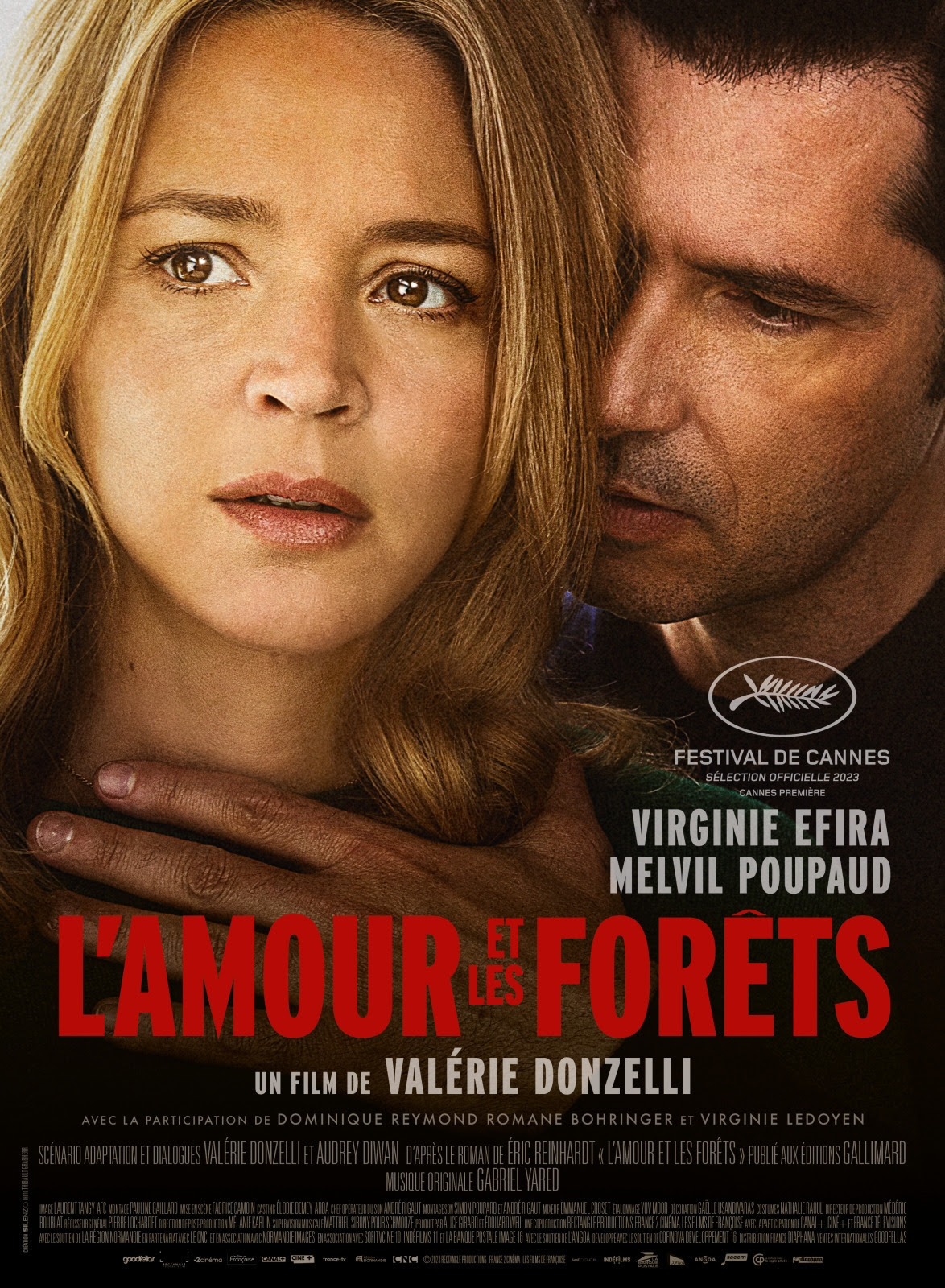 L'AMOUR ET LES FORÊTS de Valérie Donzelli - Cannes Première 4 nominations Meilleure actrice Meilleur acteur Meilleure adaptation Meilleure musique originale