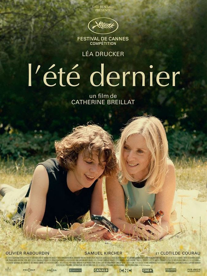 L'ÉTÉ DERNIER de Catherine Breillat - Compétition 4 nominations Meilleure actrice Meilleure adaptation Meilleure réalisation Meilleure révélation masculine