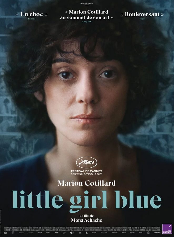 LITTLE GIRL BLUE de Mona Achache - Séance Spéciale 3 nominations Meilleure actrice Meilleur film documentaire Meilleur montage